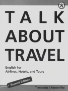 Talk About Travel - Transcript and Answer Key Talk About Travel - Transcript and Answer Key
